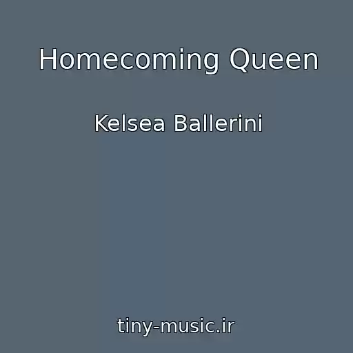 کاور آهنگ Homecoming Queen از Kelsea Ballerini