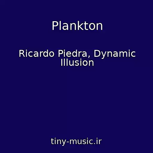 کاور آهنگ Plankton از Ricardo Piedra, Dynamic Illusion
