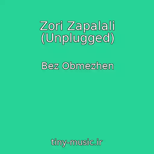 کاور آهنگ Zori Zapalali (Unplugged) از Bez Obmezhen