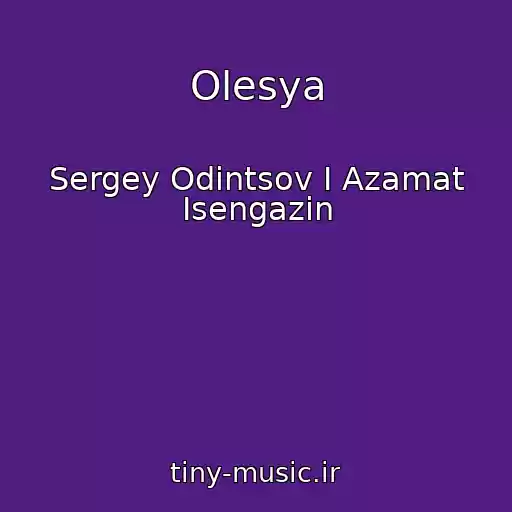 کاور آهنگ Olesya از Sergey Odintsov I Azamat Isengazin