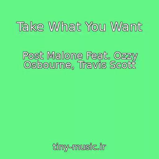 کاور آهنگ Take What You Want از Post Malone Feat. Ozzy Osbourne, Travis Scott