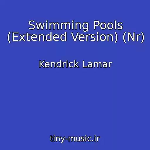 کاور آهنگ Swimming Pools (Extended Version) (Nr) از Kendrick Lamar