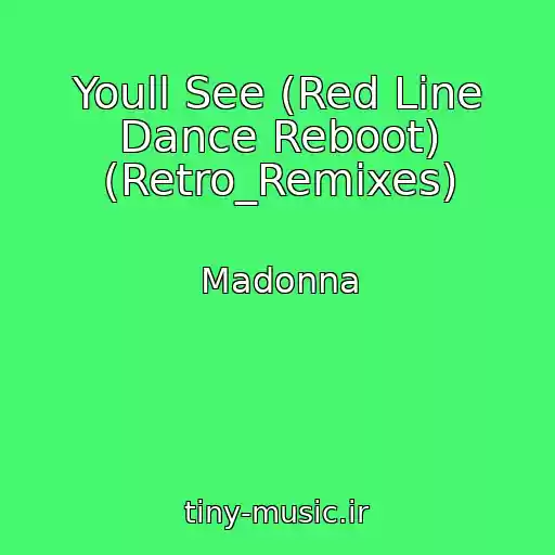 کاور آهنگ Youll See (Red Line Dance Reboot) (Retro_Remixes) از Madonna