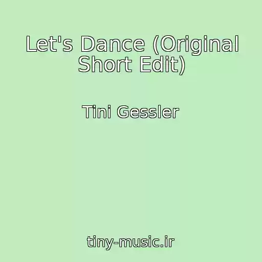 کاور آهنگ Let's Dance (Original Short Edit) از Tini Gessler