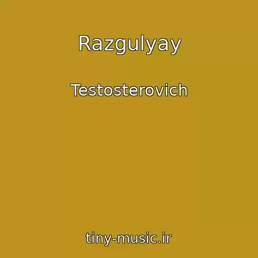 کاور آهنگ Razgulyay از Testosterovich