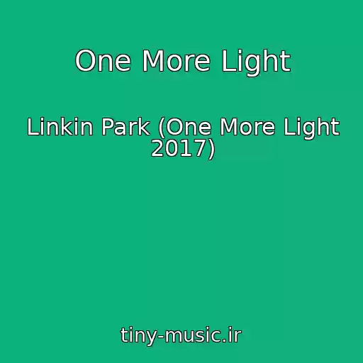 کاور آهنگ One More Light از Linkin Park (One More Light 2017)