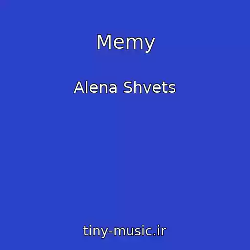 کاور آهنگ Memy از Alena Shvets