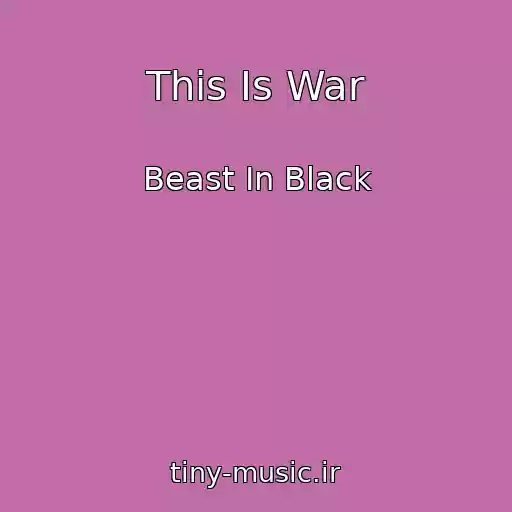 کاور آهنگ This Is War از Beast In Black