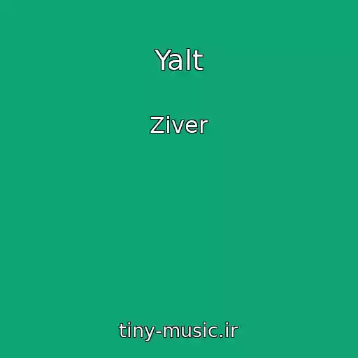 کاور آهنگ Yalt از Ziver