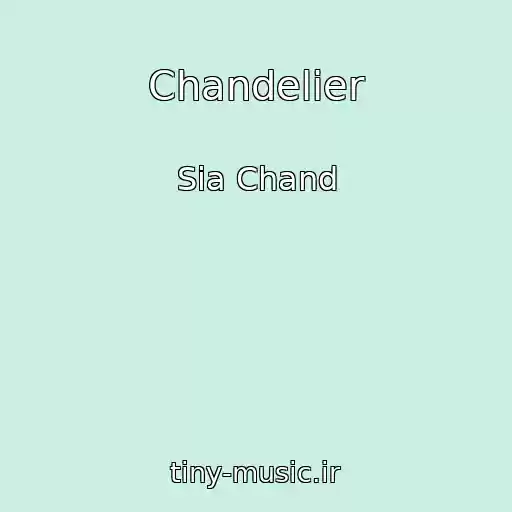 کاور آهنگ Chandelier از Sia Chand