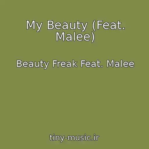 کاور آهنگ My Beauty (Feat. Malee) از Beauty Freak Feat. Malee