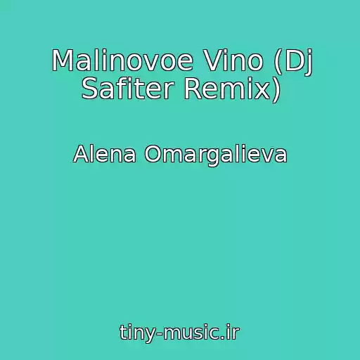 کاور آهنگ Malinovoe Vino (Dj Safiter Remix) از Alena Omargalieva