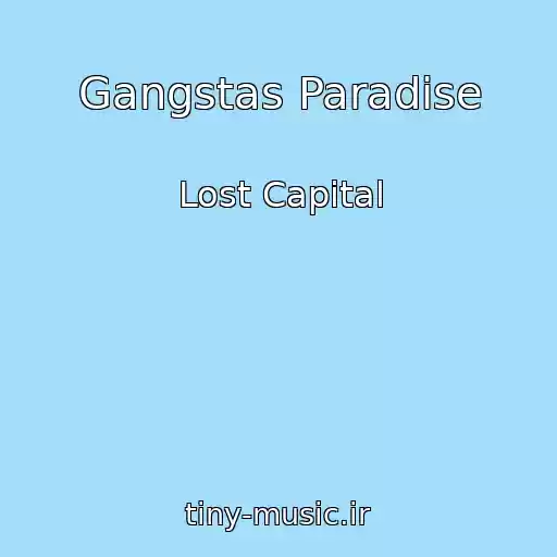 کاور آهنگ Gangstas Paradise از Lost Capital