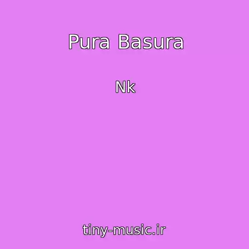 کاور آهنگ Pura Basura از Nk