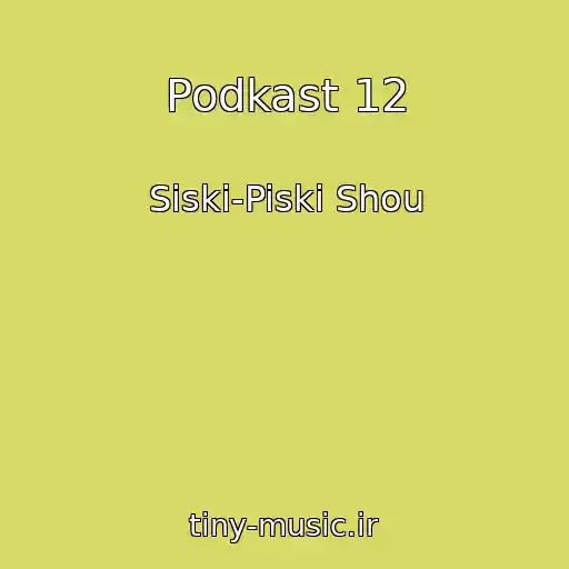 کاور آهنگ Podkast 12 از Siski-Piski Shou