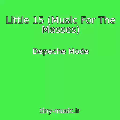 کاور آهنگ Little 15 (Music For The Masses) از Depeche Mode