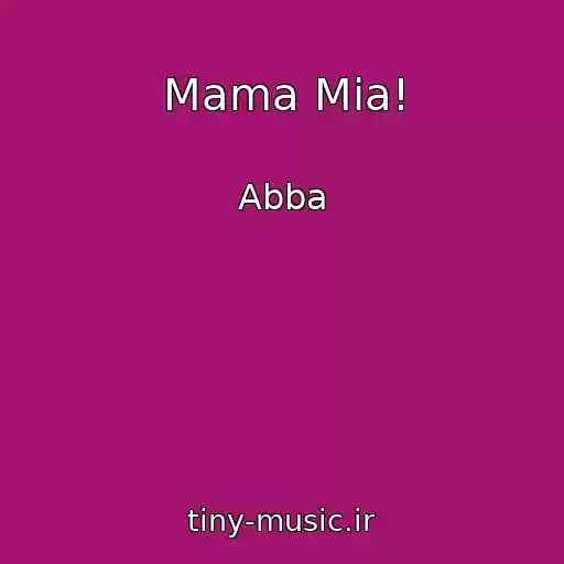 کاور آهنگ Mama Mia! از Abba