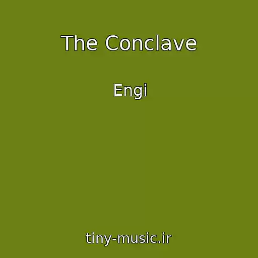 کاور آهنگ The Conclave از Engi