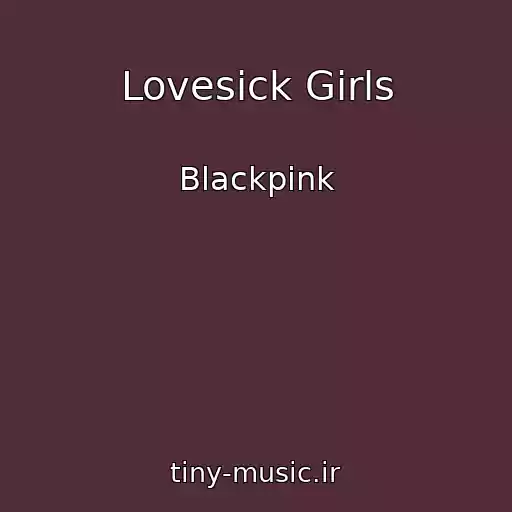 کاور آهنگ Lovesick Girls از Blackpink