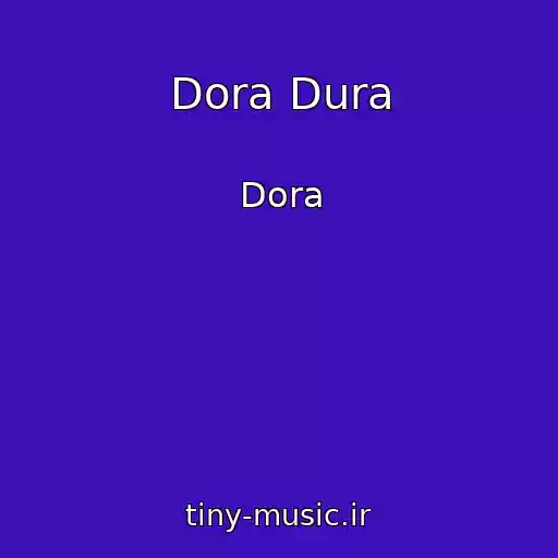 کاور آهنگ Dora Dura از Dora