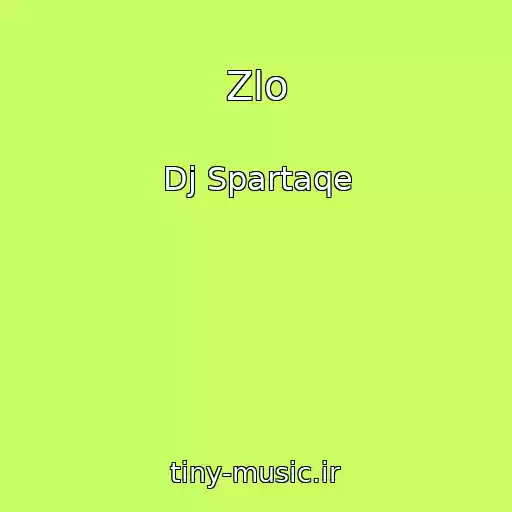 کاور آهنگ Zlo از Dj Spartaqe