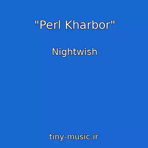 کاور آهنگ "Perl Kharbor" از Nightwish