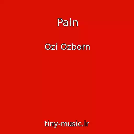 کاور آهنگ Pain از Ozi Ozborn