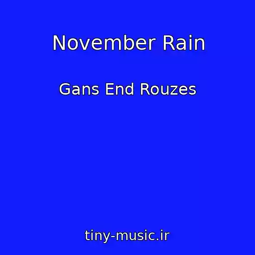 کاور آهنگ November Rain از Gans End Rouzes