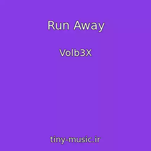 کاور آهنگ Run Away از Volb3X