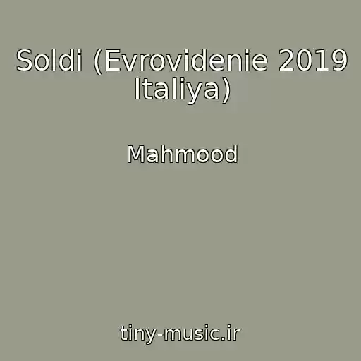 کاور آهنگ Soldi (Evrovidenie 2019 Italiya) از Mahmood