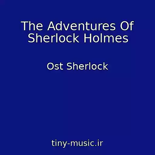 کاور آهنگ The Adventures Of Sherlock Holmes از Ost Sherlock