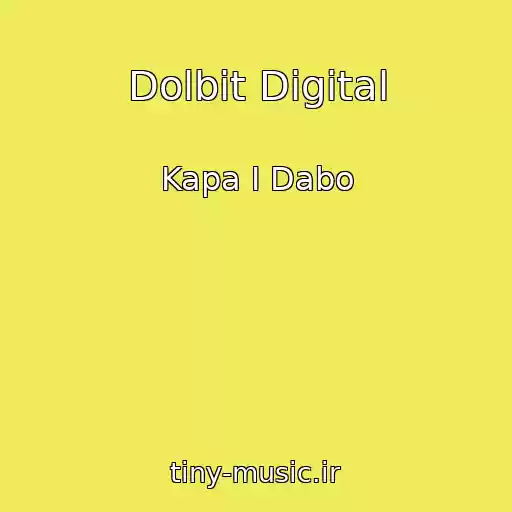 کاور آهنگ Dolbit Digital از Kapa I Dabo
