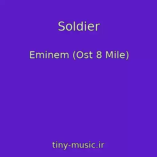 کاور آهنگ Soldier از Eminem (Ost 8 Mile)