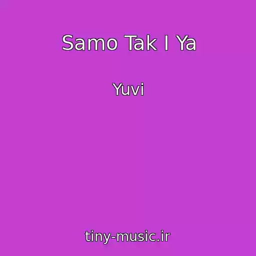 کاور آهنگ Samo Tak І Ya از Yuvi