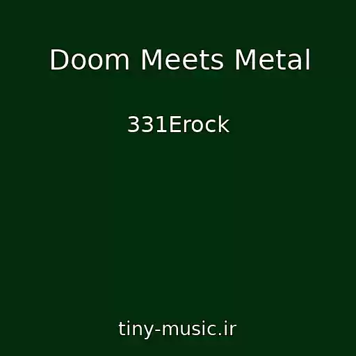 کاور آهنگ Doom Meets Metal از 331Erock