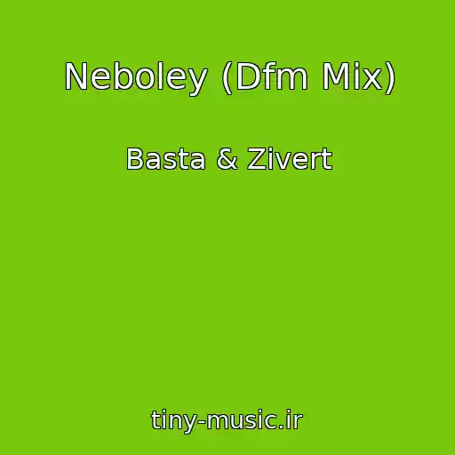 کاور آهنگ Neboley (Dfm Mix) از Basta & Zivert