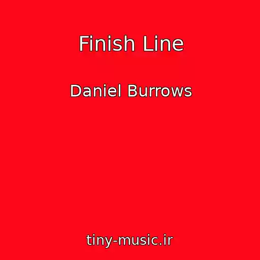 کاور آهنگ Finish Line از Daniel Burrows