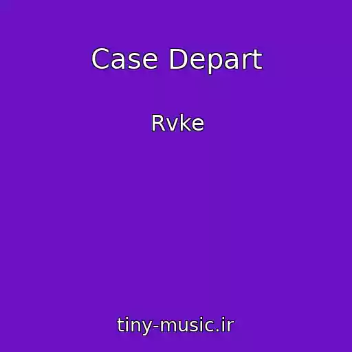 کاور آهنگ Case Depart از Rvke