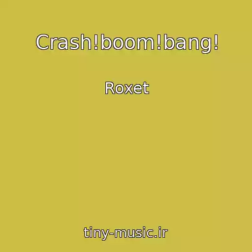 کاور آهنگ Crash!boom!bang! از Roxet