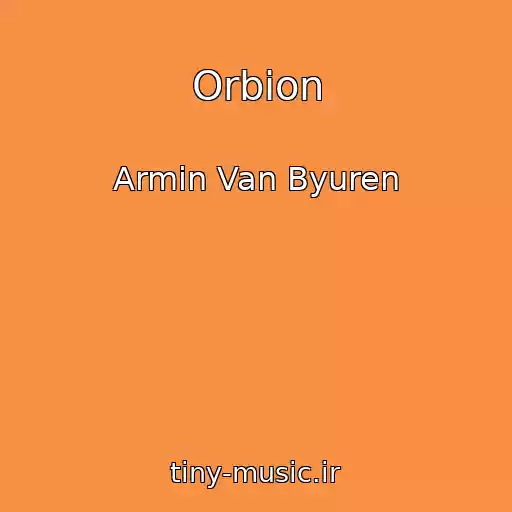 کاور آهنگ Orbion از Armin Van Byuren