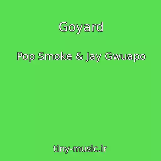 کاور آهنگ Goyard از Pop Smoke & Jay Gwuapo