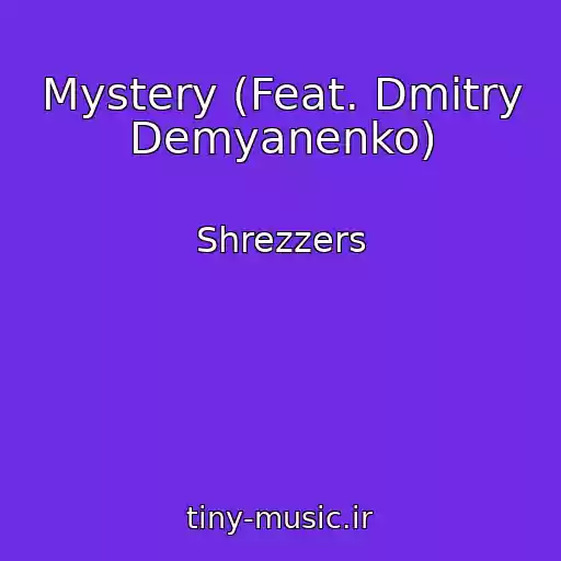 کاور آهنگ Mystery (Feat. Dmitry Demyanenko) از Shrezzers