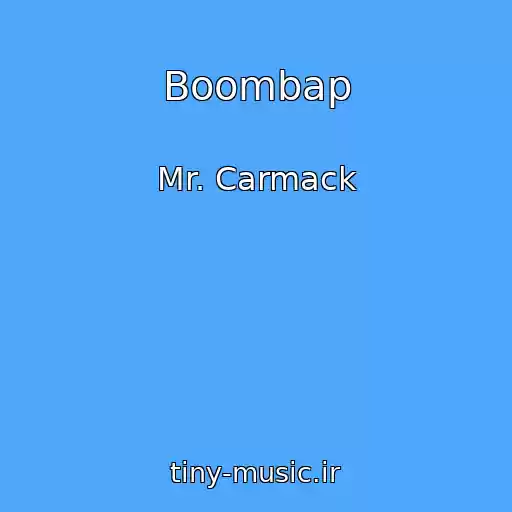 کاور آهنگ Boombap از Mr. Carmack