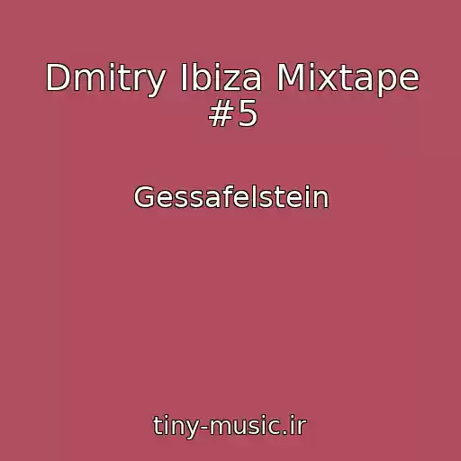 کاور آهنگ Dmitry Ibiza Mixtape #5 از Gessafelstein