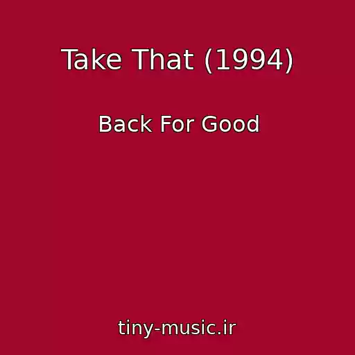 کاور آهنگ Take That (1994) از Back For Good