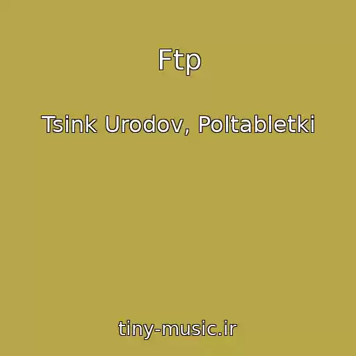کاور آهنگ Ftp از Tsink Urodov, Poltabletki