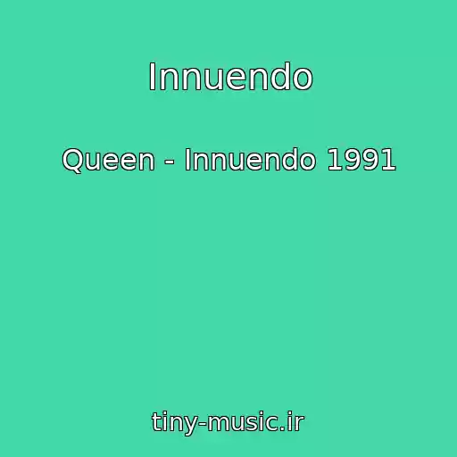 کاور آهنگ Innuendo از Queen - Innuendo 1991