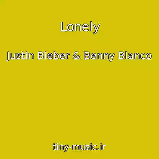 کاور آهنگ Lonely از Justin Bieber & Benny Blanco