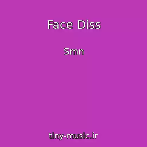 کاور آهنگ Face Diss از Smn
