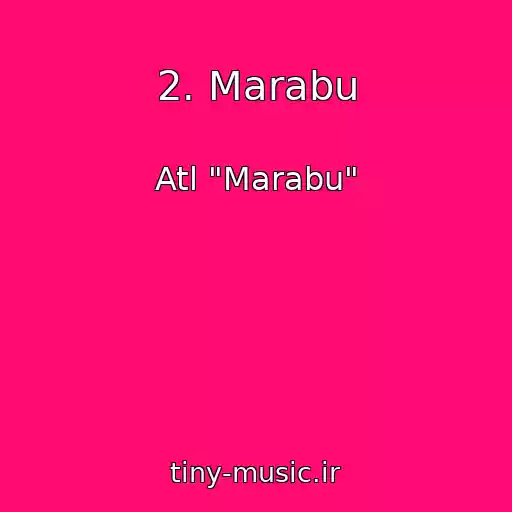 کاور آهنگ 2. Marabu از Atl "Marabu"